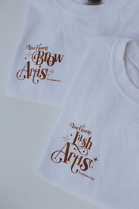 "YOUR FAVORITE LASH ARTIST" Tee